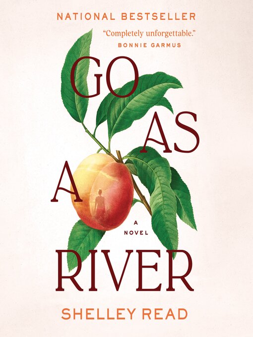 Title details for GO AS a RIVER by Shelley Read - Wait list